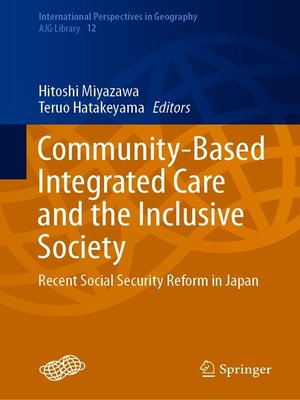 cover image of Community-Based Integrated Care and the Inclusive Society
